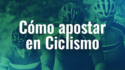 Cómo apostar en Ciclismo Cómo apostar en Ciclismo