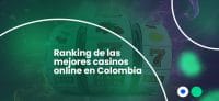 Mejores casinos online en Colombia