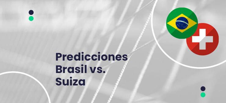 predicciones brasil vs. suiza