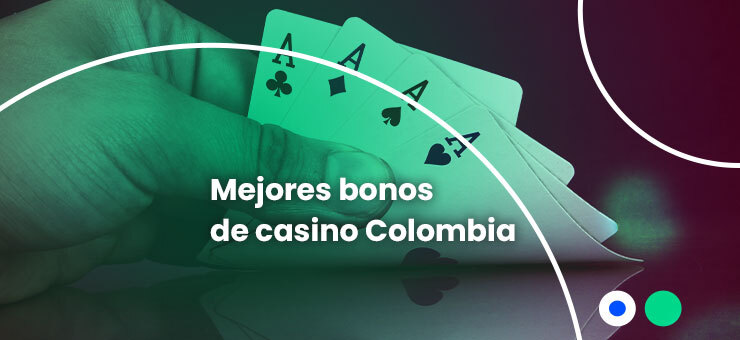 mejores bonos de casino en colombia